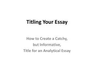 Titling Your Essay