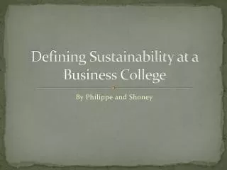 Defining Sustainability at a Business College
