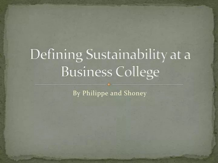 defining sustainability at a business college