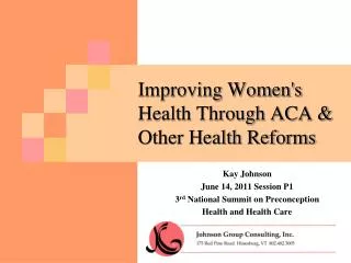 Improving Women's Health Through ACA &amp; Other Health Reforms