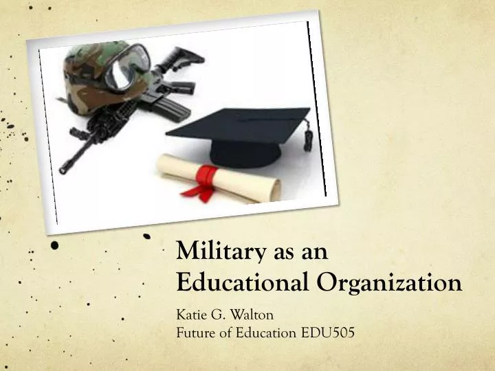 military as an educational organization