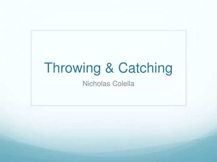 throwing catching