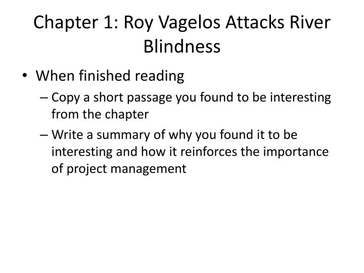 chapter 1 roy vagelos attacks river blindness