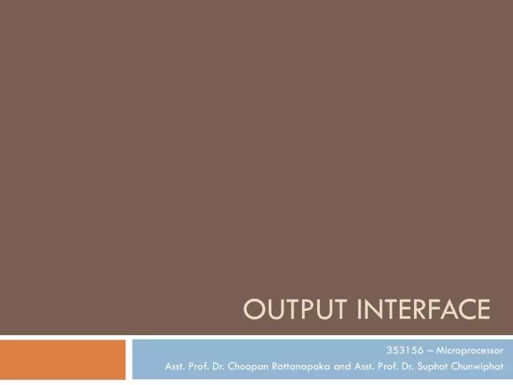 output interface