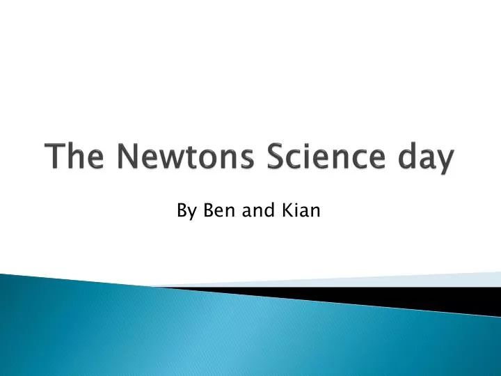the newtons science day