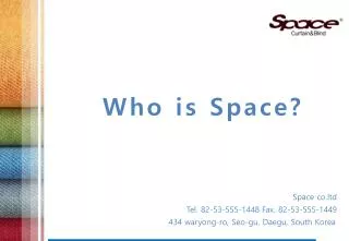 Who is Space?