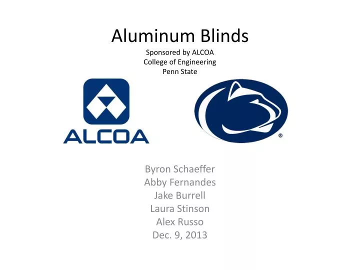 aluminum blinds sponsored by alcoa college of engineering penn state