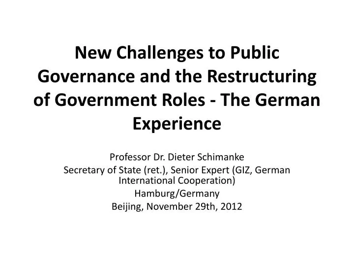 new challenges to public governance and the restructuring of government roles the german experience