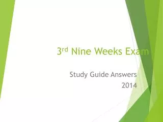3 rd Nine Weeks Exam