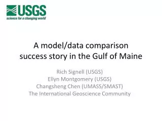 A model/data comparison success story in the Gulf of Maine