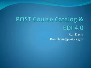 POST Course Catalog &amp; EDI 4.0