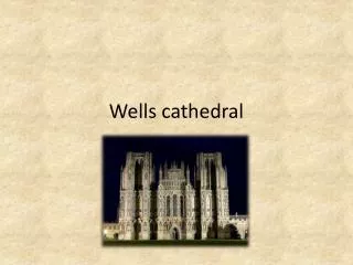 Wells cathedral