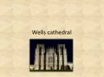 Wells cathedral - slide 1
