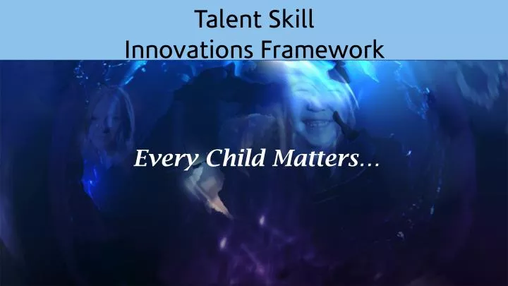 talent skill innovations framework