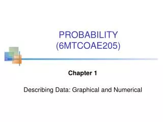 Chapter 1 Describing Data: Graphical and Numerical