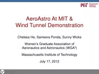 AeroAstro At MIT &amp; Wind Tunnel Demonstration
