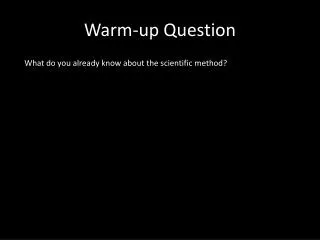 Warm-up Question