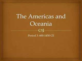 The Americas and Oceania