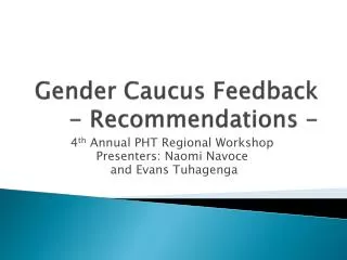 Gender Caucus Feedback - Recommendations -