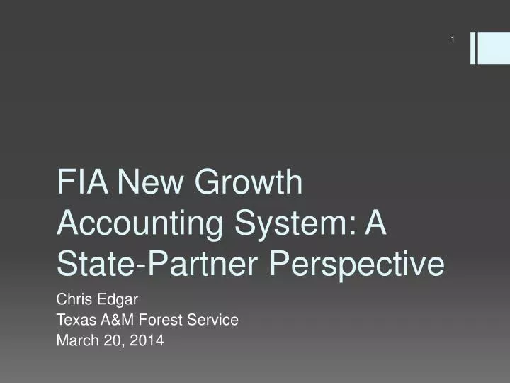 fia new growth accounting system a state partner perspective