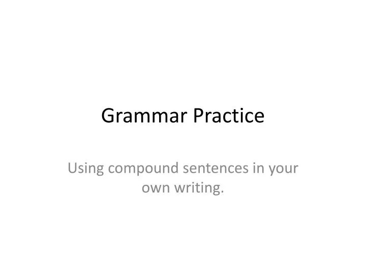 grammar practice