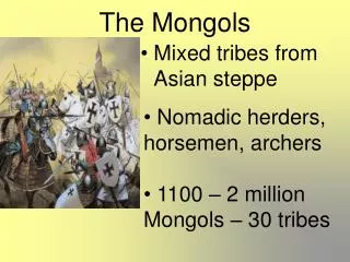 The Mongols