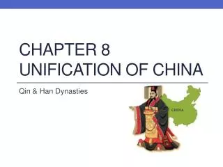 Chapter 8 Unification of China