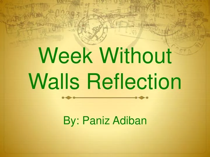 week without walls reflection