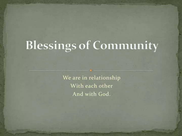 blessings of community