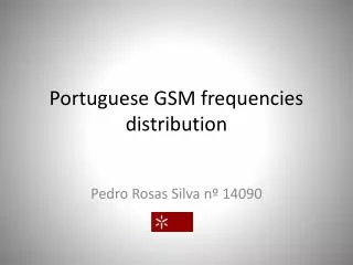 Portuguese GSM frequencies distribution
