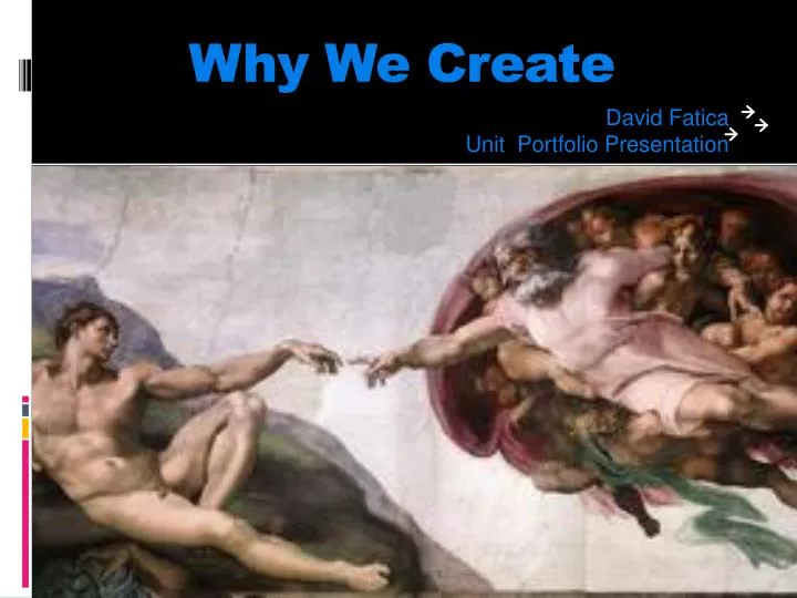 why we create