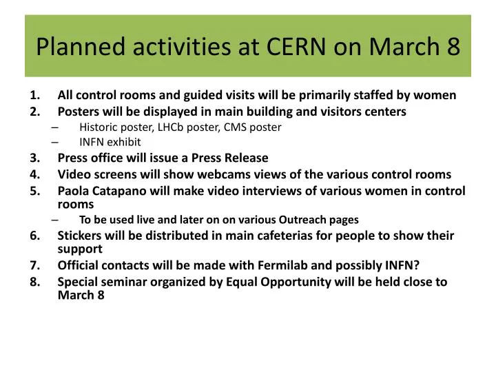 planned activities at cern on march 8