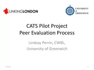 CATS Pilot Project Peer Evaluation Process