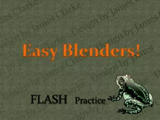 Easy Blenders!