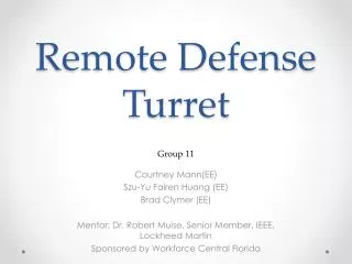 Remote Defense Turret