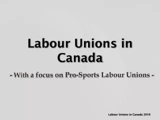 Labour Unions in Canada