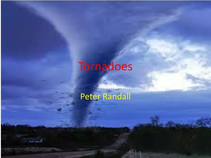 tornadoes