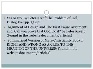 Yes or No, By Peter KreeftThe Problem of Evil, Dialog Five pp. 35-42