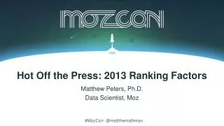 Hot Off the Press: 2013 Ranking Factors
