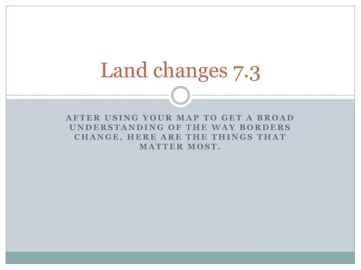 land changes 7 3