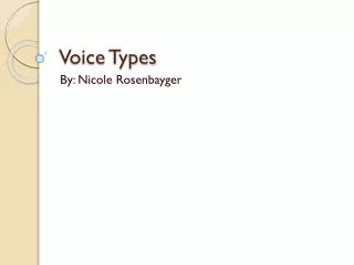Voice Types