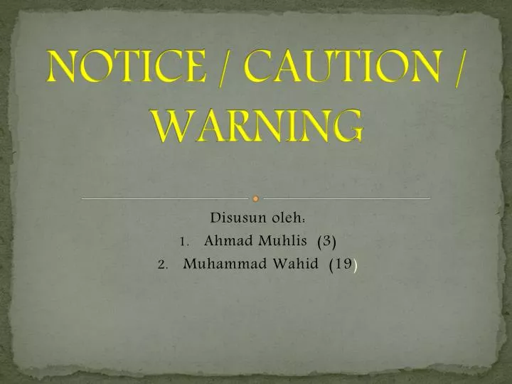 notice caution warning