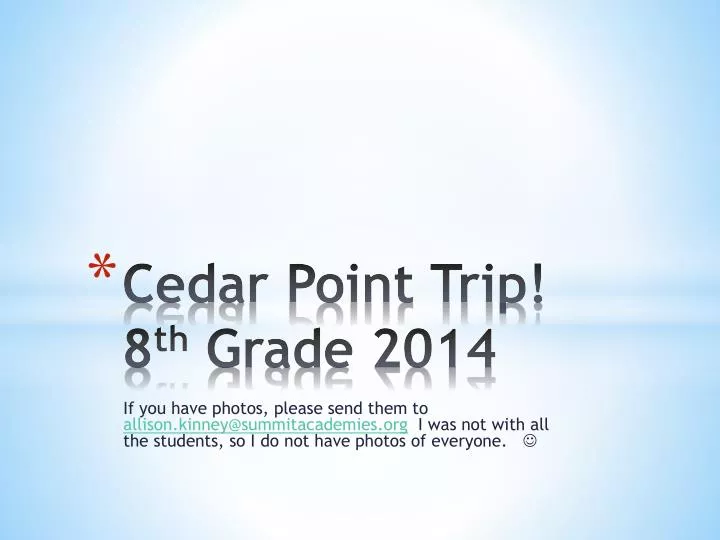 cedar point trip 8 th grade 2014