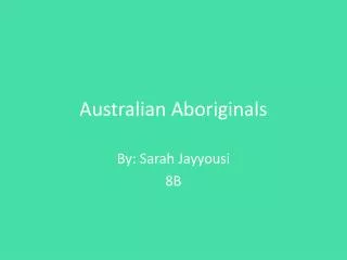 Australian Aboriginals