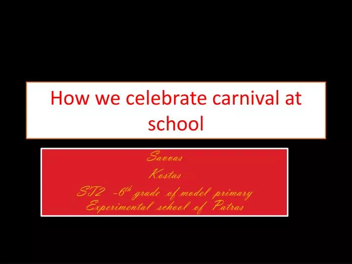 how we celebrate carnival at school