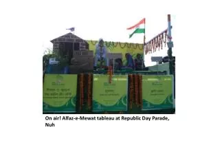 On air! Alfaz -e- Mewat tableau at Republic Day Parade, Nuh