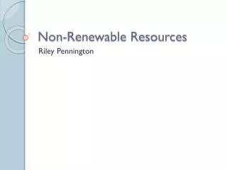 Non-Renewable Resources