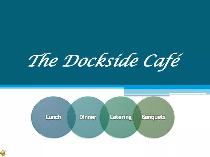 the dockside caf