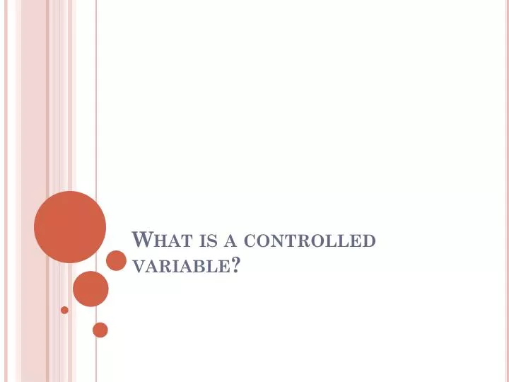 what is a controlled variable