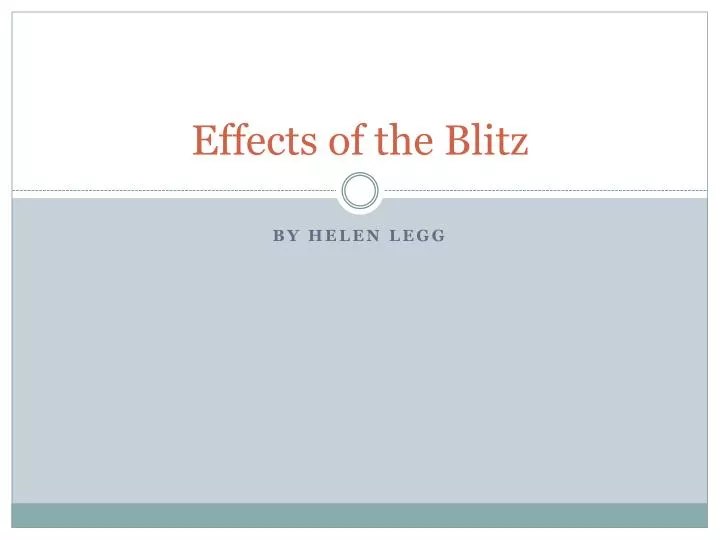 effects of the blitz